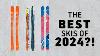 Best Skis Of 2024 All Mountain Powder Freeride U0026 More