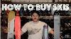 How To Buy Skis