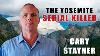 Serial Killer Cary Stayner The Yosemite Killer Documentary
